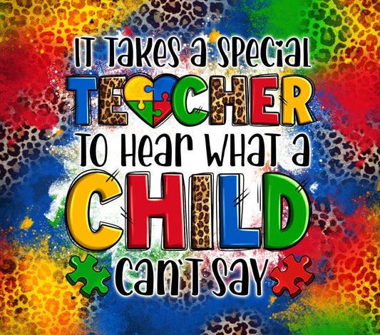 It takes a special teacher to hear what a child can’t say